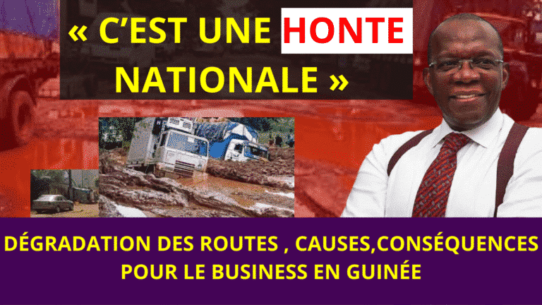 Comment les routes détruisent-elles le business en Guinée Conakry?